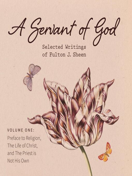 Title details for A Servant of God by Fulton J. Sheen - Available